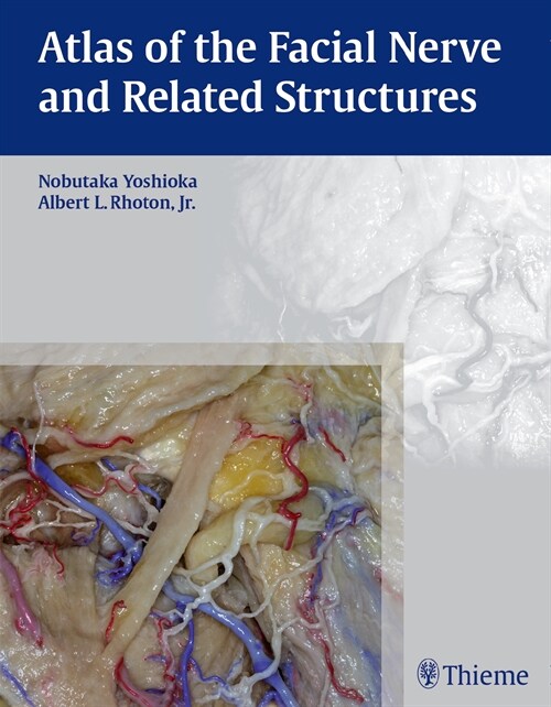 Atlas of the Facial Nerve and Related Structures (eBook Code, 1st)