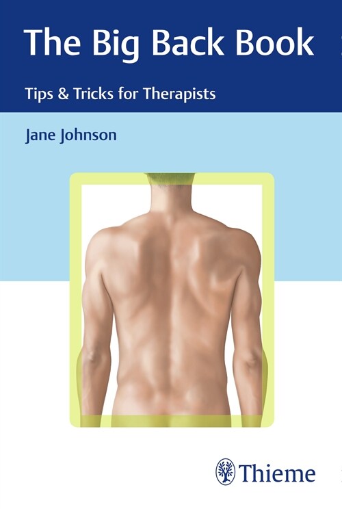 The Big Back Book: Tips & Tricks for Therapists (eBook Code, 1st)