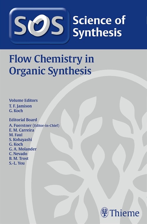 Science of Synthesis: Flow Chemistry in Organic Synthesis (eBook Code, 1st)