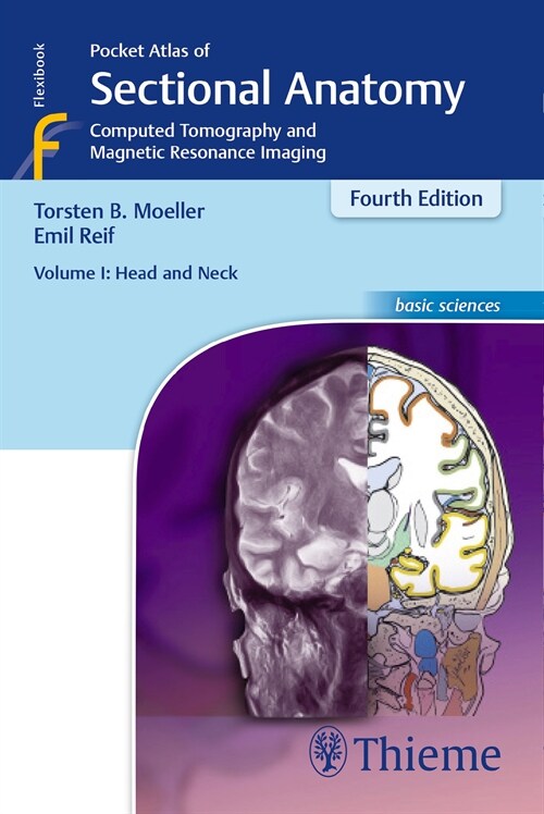 Pocket Atlas of Sectional Anatomy, Volume I: Head and Neck (eBook Code, 4th)