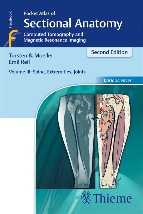 Pocket Atlas of Sectional Anatomy, Volume III: Spine, Extremities, Joints (eBook Code, 2nd)