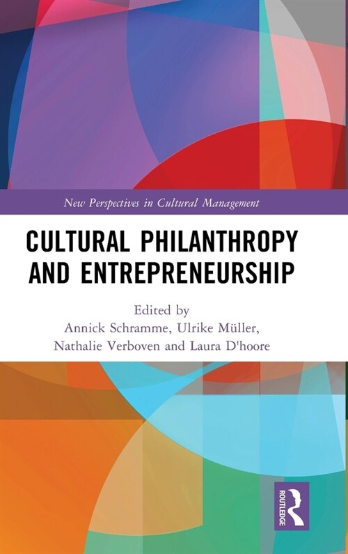 Cultural Philanthropy and Entrepreneurship (Hardcover, 1)