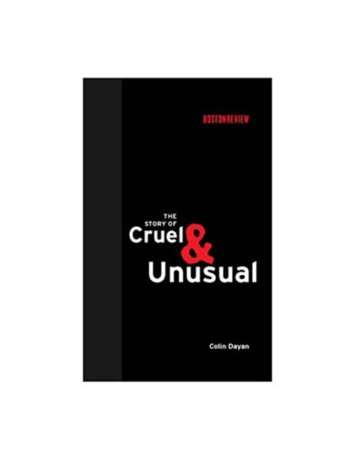 The Story of Cruel and Unusual (Paperback)