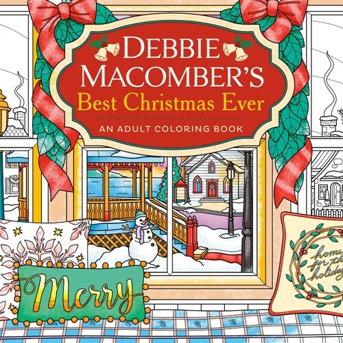 Debbie Macombers Best Christmas Ever: An Adult Coloring Book (Paperback)