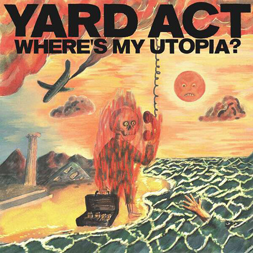 [수입] Yard Act - Wheres My Utopia? [Digipack]