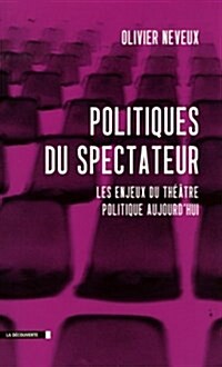 Politiques Du Spectateur (Paperback)