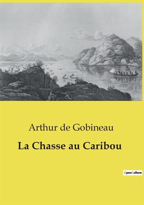 La Chasse au Caribou (Paperback)