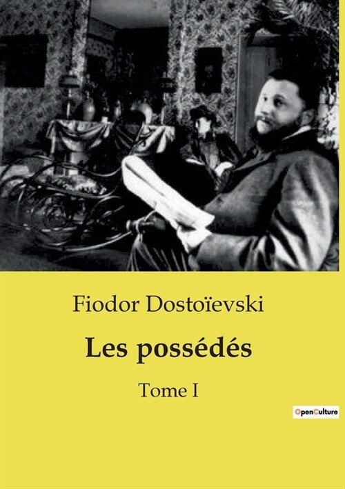 Les poss??: Tome I (Paperback)