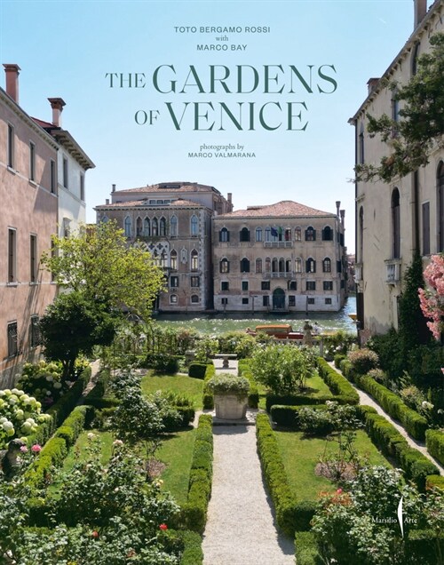 The Gardens of Venice (Hardcover)