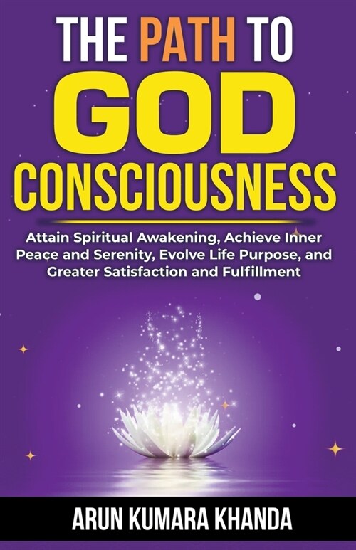 The Path to God Consciousness (Paperback)