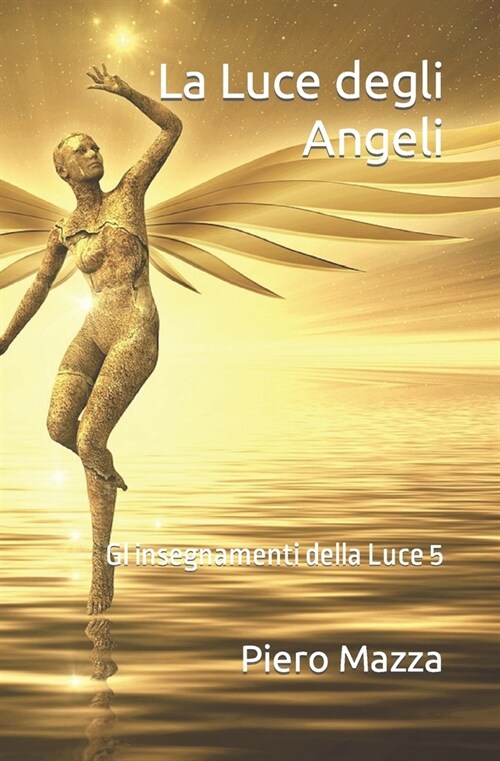 La Luce degli Angeli (Paperback)