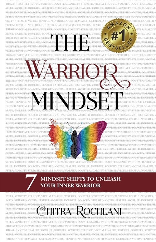 The Warrior Mindset: 7 Mindset Shifts To Unleash Your Inner Warrior (Paperback)