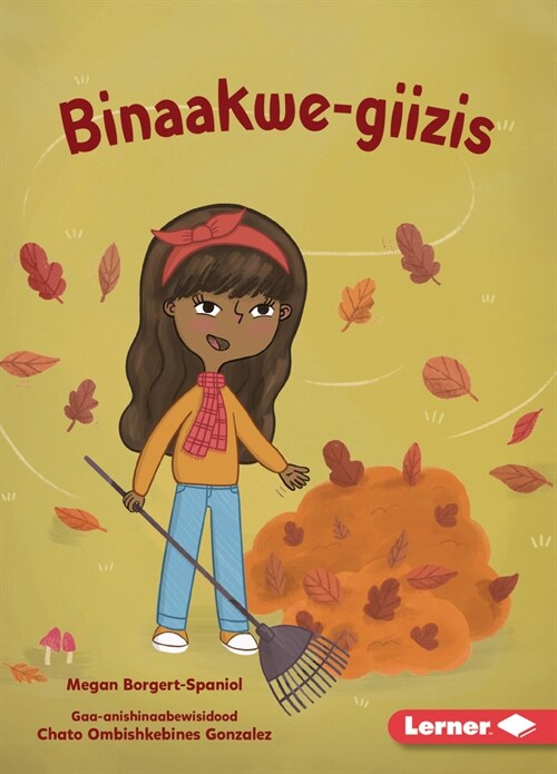 Binaakwe-Giizis (Raking Leaves) (Paperback)