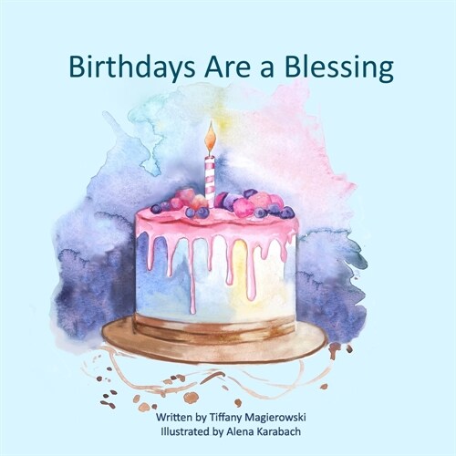 Birthdays Are a Blessing (Paperback)