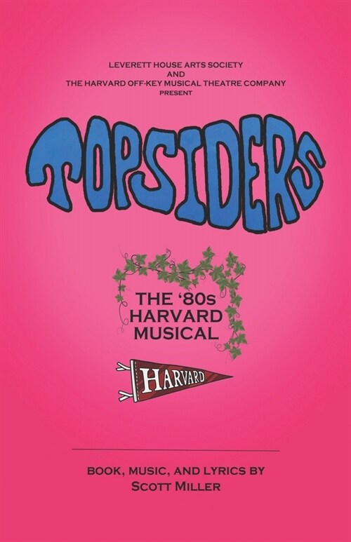 Topsiders: The 80s Harvard Musical (Paperback)