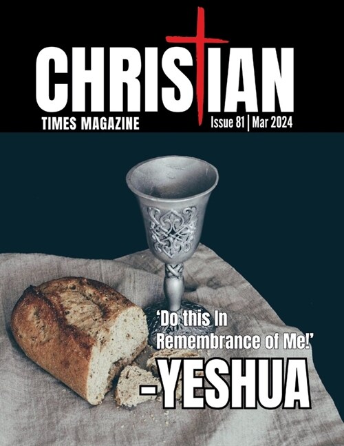 Christian Times Magazine Issue 81 (Paperback)