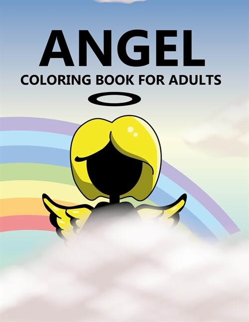 Angel Coloring Book For Adults: Angel Coloring Book For Toddlers (Paperback)