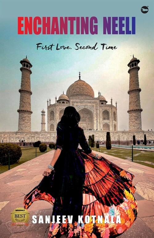 Enchanting Neeli: First Love Second Time (Paperback)