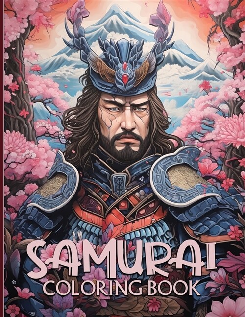 Samurai Coloring Book: Japanese Samurai Warriors & Culture Illustrations For Color & Relaxation (Paperback)