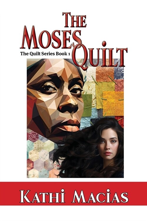 The Moses Quilt (Paperback)