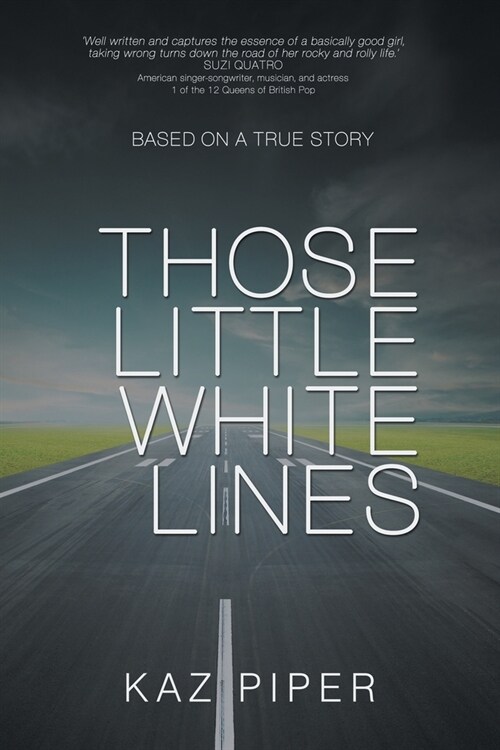 Those Little White Lines (Paperback)