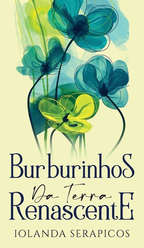 Burburinhos da Terra Renascente (Hardcover)