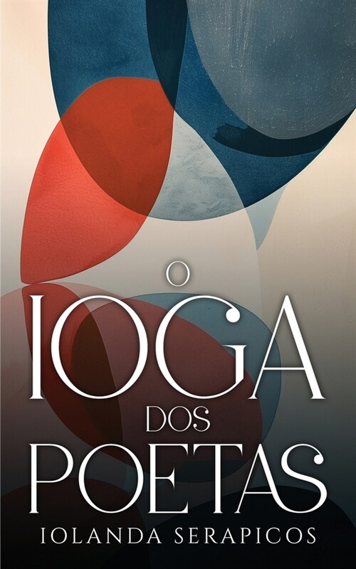 O Ioga dos Poetas (Paperback)