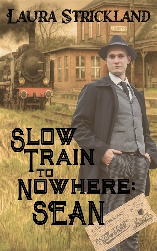 Slow Train to Nowhere: Sean (Paperback)