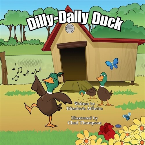 Dilly-Dally Duck (Paperback)