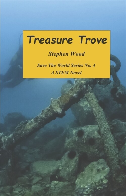 Treasure Trove: A Stem Novel (Book 4) (Paperback)