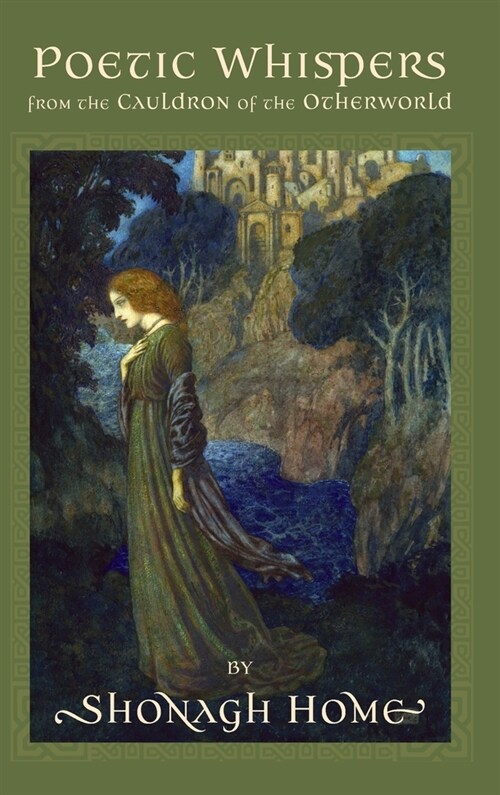 Poetic Whispers from the Cauldron of the Otherworld (Hardcover)