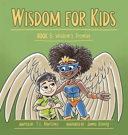 Wisdom for Kids: Book 5: Wisdoms Promise (Hardcover)