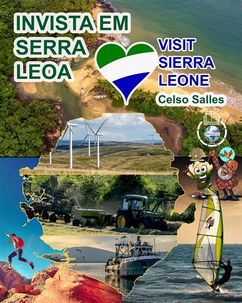 INVISTA EM SERRA LEOA - Visit Sierra Leone - Celso Salles: Cole豫o Invista em 햒rica (Paperback)