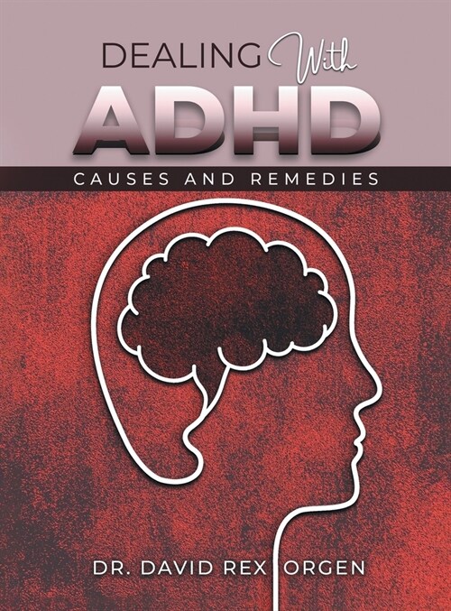 Dealing With ADHD (Hardcover)