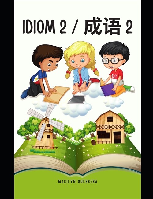 Chinese Idioms 2: Ten Timeless Chinese Idioms Decoded and Explained (Paperback)