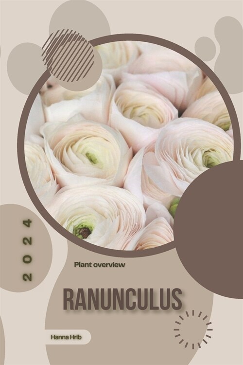 Ranunculus: Simply beginners guide (Paperback)