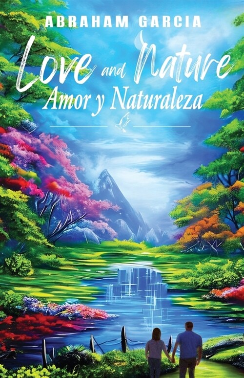 Love and Nature/Amor y Naturaleza (Paperback)