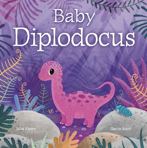 Baby Diplodocus (Board Books)
