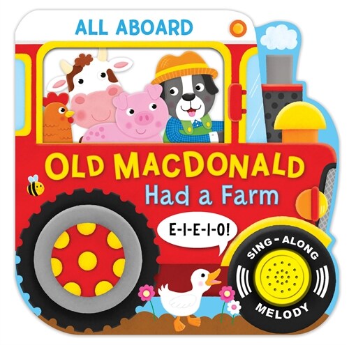 All Aboard! Old MacDonald Had a Farm (Sound Book) (Board Books)