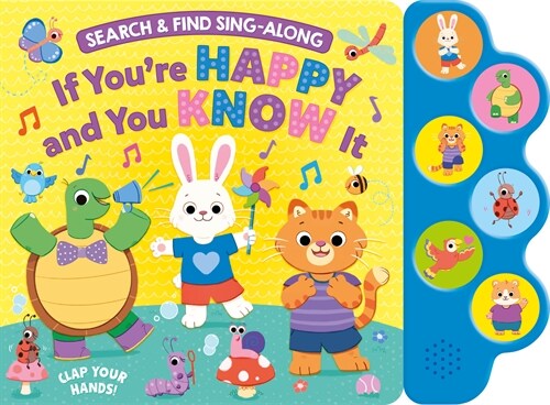 Search & Find: If Youre Happy and You Know It (6-Button Sound Book) (Board Books)