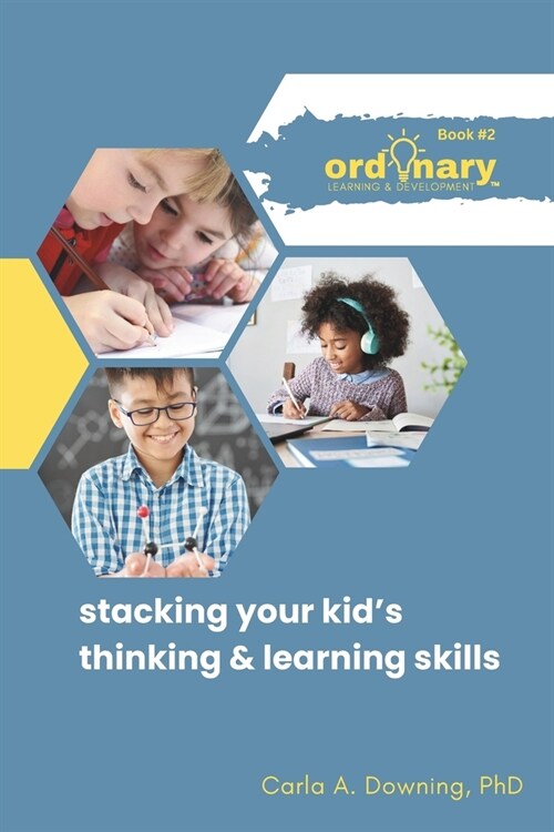 Stacking Your Kids Thinking & Learning Skills (Paperback)