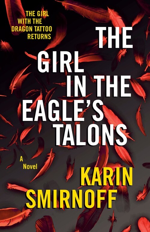 The Girl in the Eagles Talons: A Lisbeth Salander Novel (Paperback)