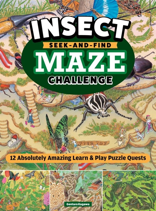 Insect Seek-And-Find Maze Challenge: 12 Absolutely Amazing Learn & Play Puzzle Quests? (Paperback)