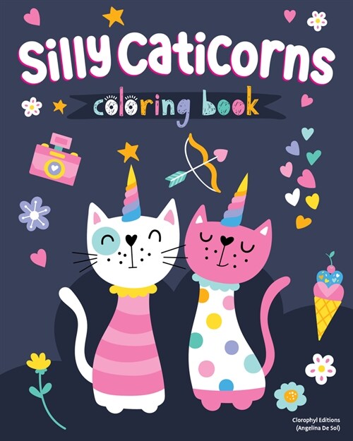 Silly Caticorns Coloring Book (Paperback)