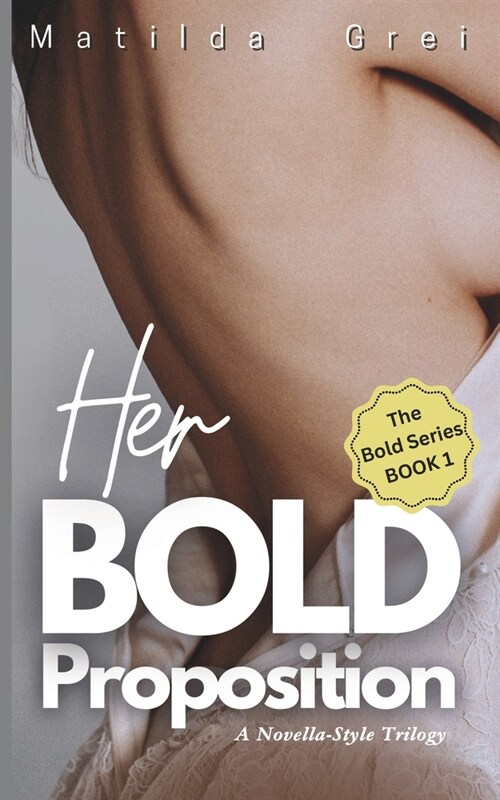 Her Bold Proposition: A Short Reads Love Story (Paperback)