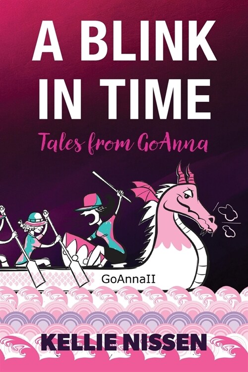 A Blink in Time: Tales from GoAnna (Paperback)