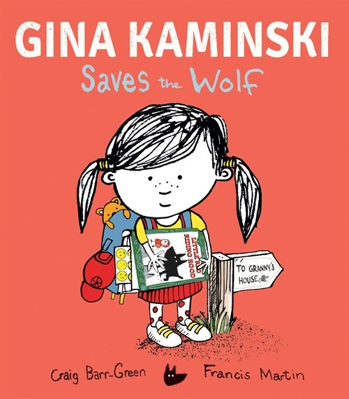 Gina Kaminski Saves the Wolf (Hardcover)