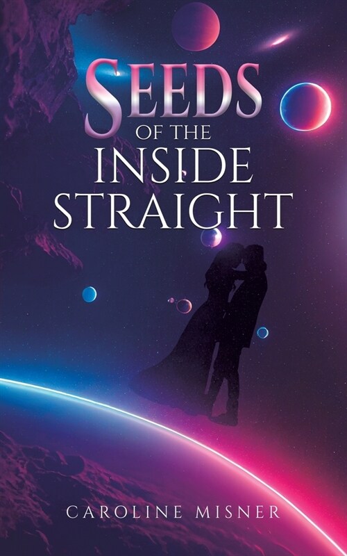 SEEDs of the Inside Straight (Paperback)