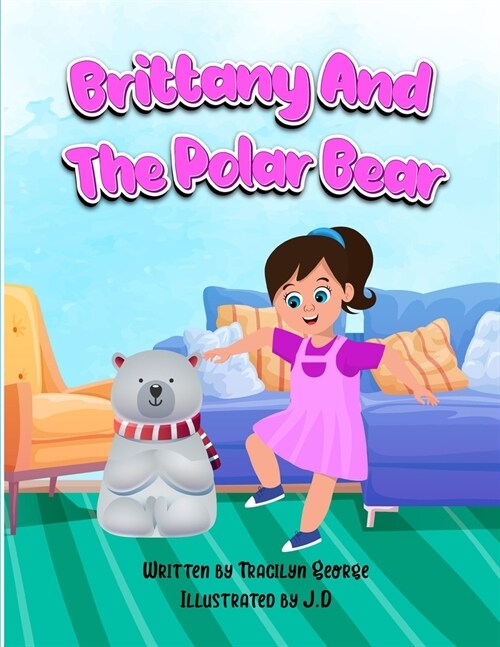 Brittany and the Polar Bear (Paperback)