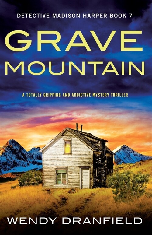 Grave Mountain: A totally gripping and addictive mystery thriller (Paperback)